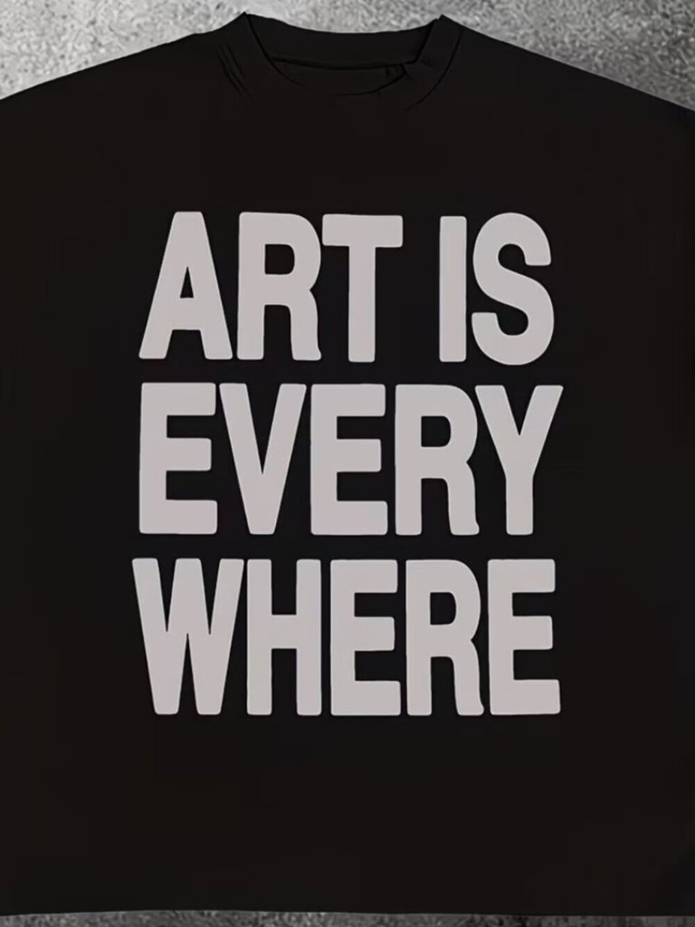 ART IS EVERYWHERE 100% Cotton Graphic Tee (Unisex)